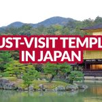 MUST-VISIT TEMPLES IN JAPAN