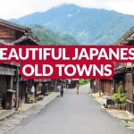 BEAUTIFUL JAPANESE OLD TOWNS