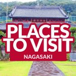 THINGS TO DO IN NAGASAKI