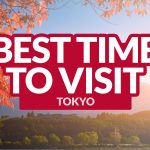 BEST TIME TO VISIT TOKYO