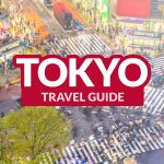 TOKYO TRAVEL GUIDE