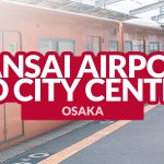 KANSAI AIRPORT TO OSAKA CITY CENTER