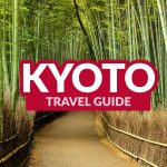 KYOTO TRAVEL GUIDE