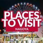 TOP THINGS TO DO IN NAGOYA