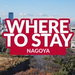 BEST PLACES TO STAY IN NAGOYA