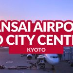 KANSAI AIRPORT TO KYOTO CITY CENTER