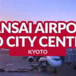 KANSAI AIRPORT TO KYOTO CITY CENTER