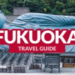 FUKUOKA TRAVEL GUIDE