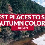 AUTUMN IN JAPAN: Best Places to Visit