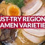 JAPAN EATS: 11 Must-Try Regional Ramen Varieties