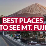 13 BEST VIEWING SPOTS FOR MOUNT FUJI